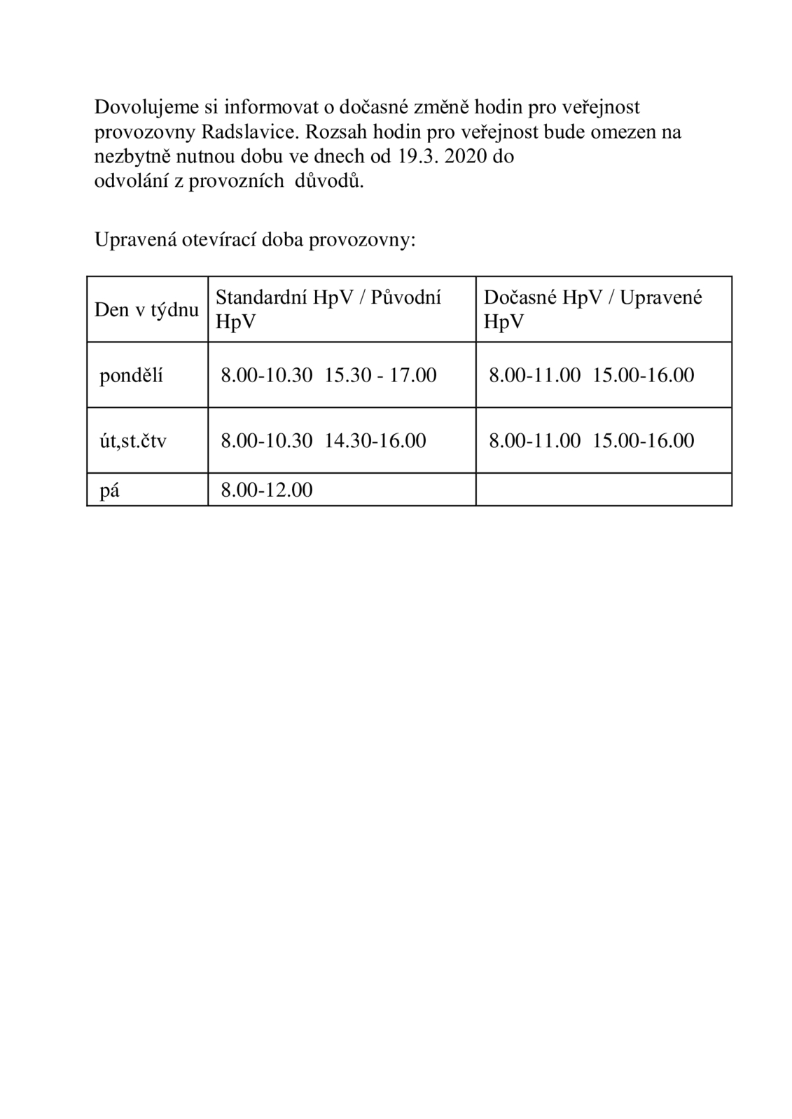 Dovolujeme-si-informovat-o-dočasné-změně-hodin-pro-veřejnost-provozovny-Radslavice(1).jpg